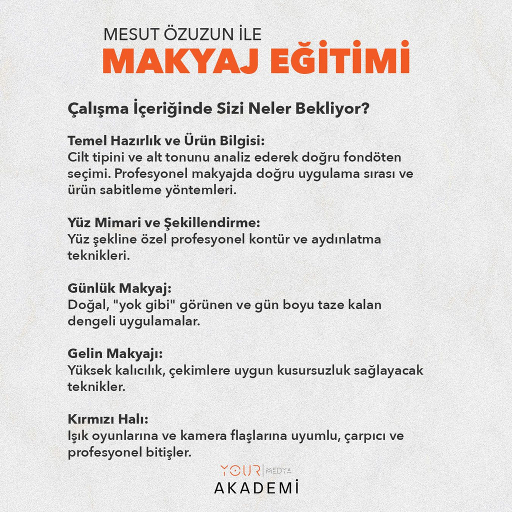 MAKYAJ EĞİTİMİ - MESUT ÖZUZUN - HAZIR KAYIT