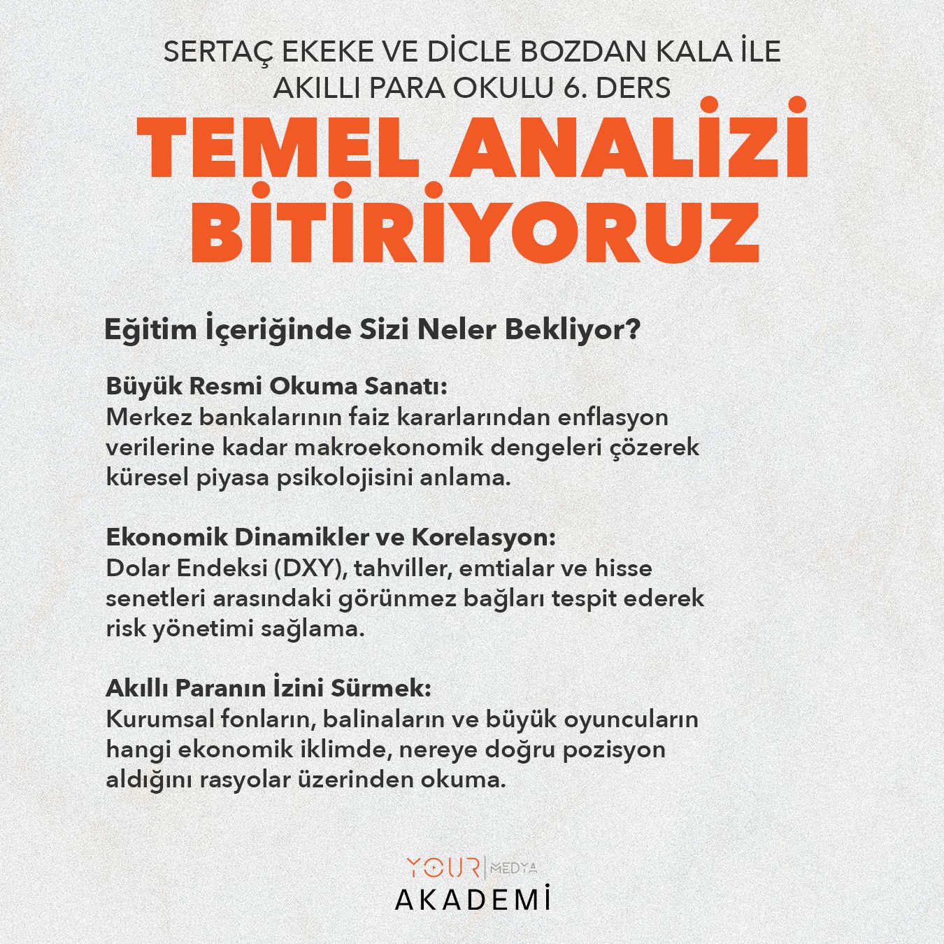AKILLI PARA OKULU 6. DERS: TEMEL ANALİZİ BİTİRİYORUZ - SERTAÇ EKEKE & DİCLE BOZDAN KALA