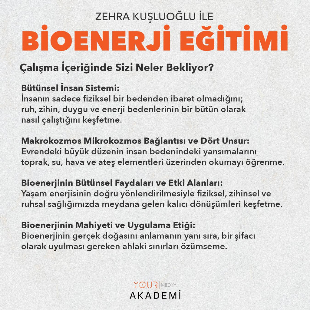 BİOENERJİ EĞİTİMİ VE UYGULAYICILIK PROGRAMI - ZEHRA KUŞLUOĞLU - HAZIR KAYIT