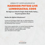 HandsOn Physio – Lumbosacral Code - Zafer AKSUNGUR – Hazır Kayıt