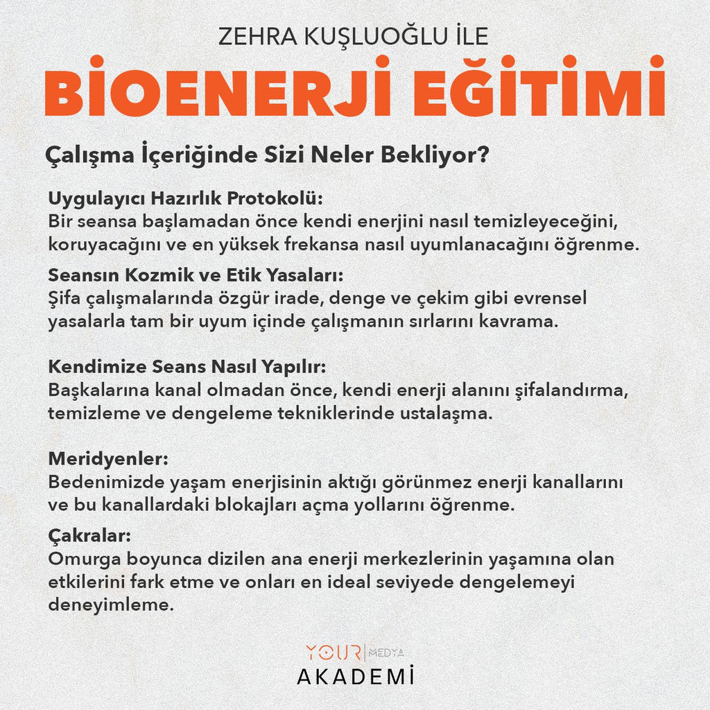 BİOENERJİ EĞİTİMİ VE UYGULAYICILIK PROGRAMI - ZEHRA KUŞLUOĞLU - HAZIR KAYIT