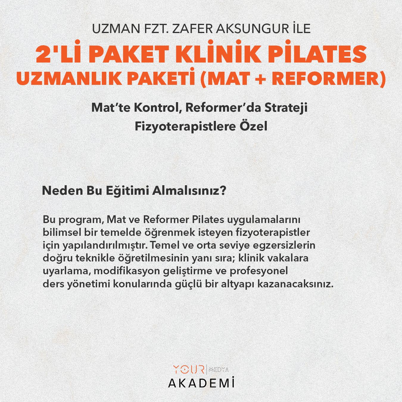 2'Li Paket Klinik Pilates Uzmanlık Paketi (MAT + REFORMER)-Zafer AKSUNGUR