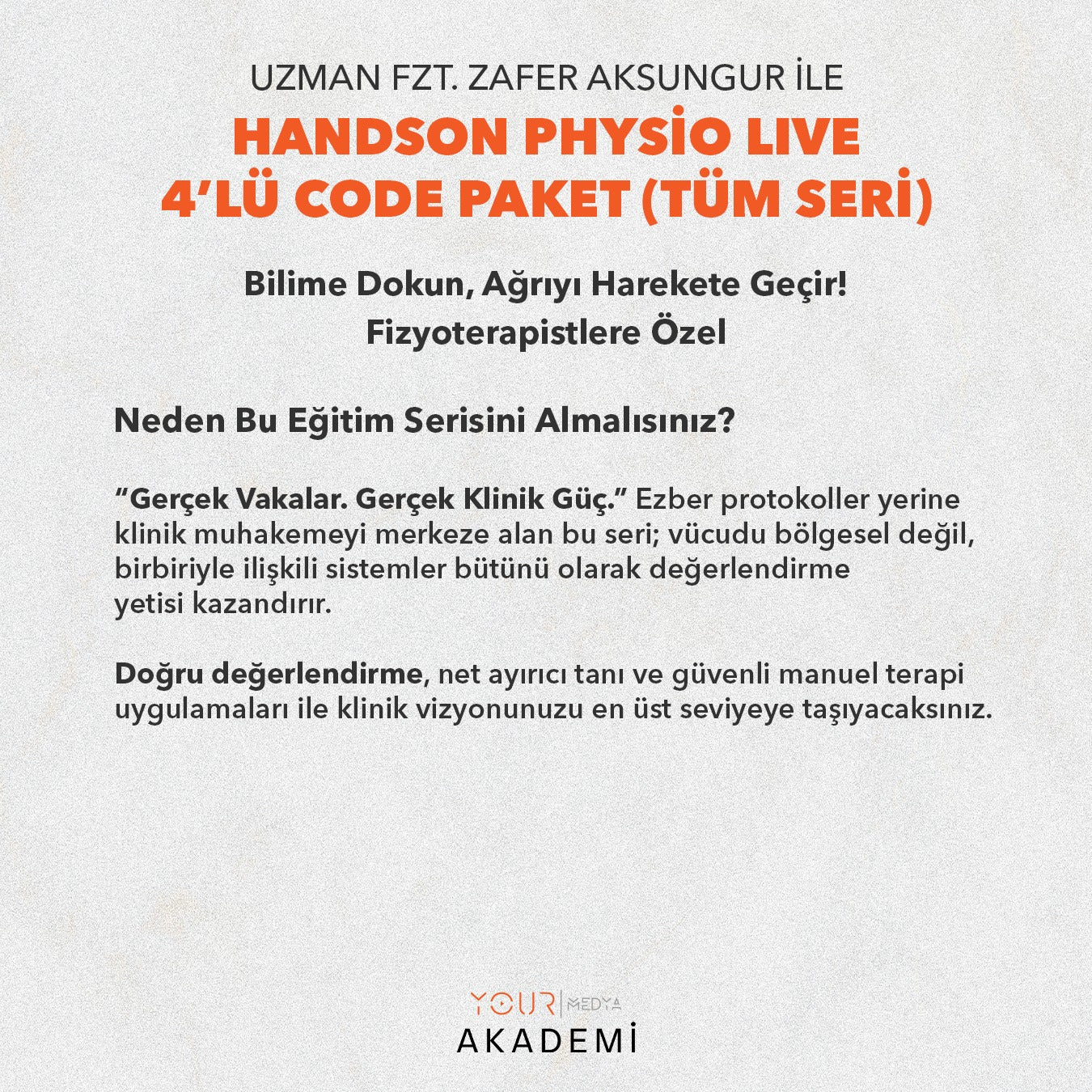 HandsOn Physio LIVE – 4’lü CODE Paket (Tüm Seri)-Zafer AKSUNGUR