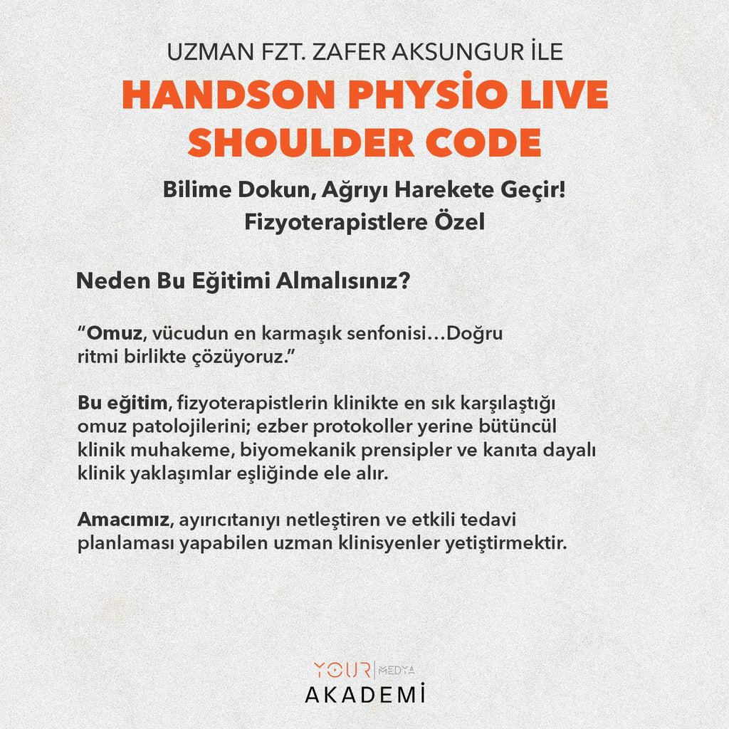 HandsOn Physio LIVE – Shoulder Code-Zafer AKSUNGUR
