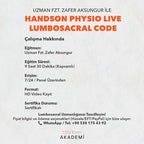 HandsOn Physio – Lumbosacral Code - Zafer AKSUNGUR – Hazır Kayıt