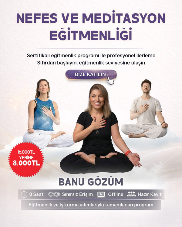 Nefes ve Meditasyon Eğitmenlik Eğitimi - Hazır Kayıt
