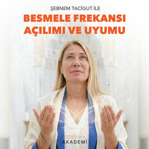 BESMELE FREKANSI AÇILIMI VE UYUMU - ŞEBNEM TACİGUT - HAZIR KAYIT