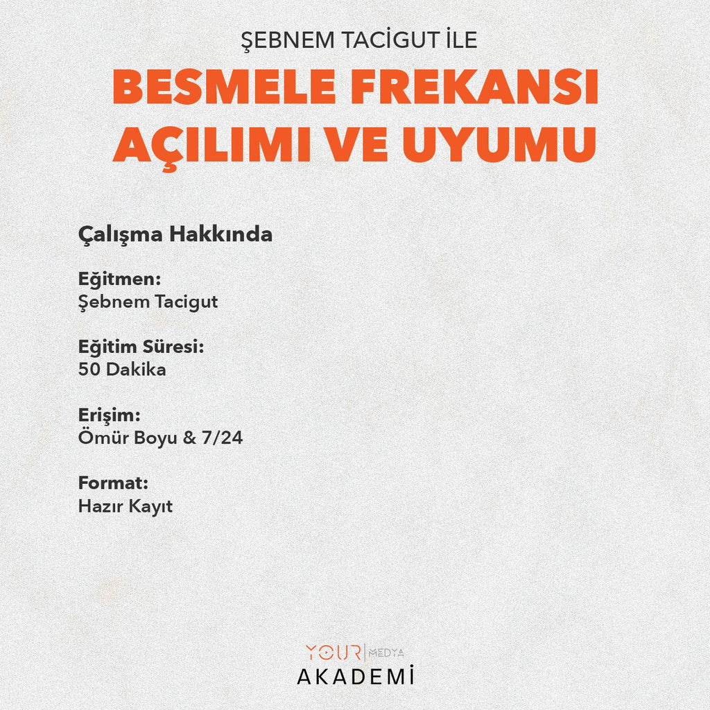 BESMELE FREKANSI AÇILIMI VE UYUMU - ŞEBNEM TACİGUT - HAZIR KAYIT