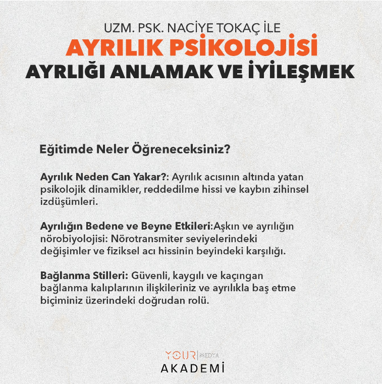 AYRILIK PSİKOLOJİSİ: AYRILIĞI ANLAMAK VE İYİLEŞMEK - UZM. PSK. NACİYE TOKAÇ