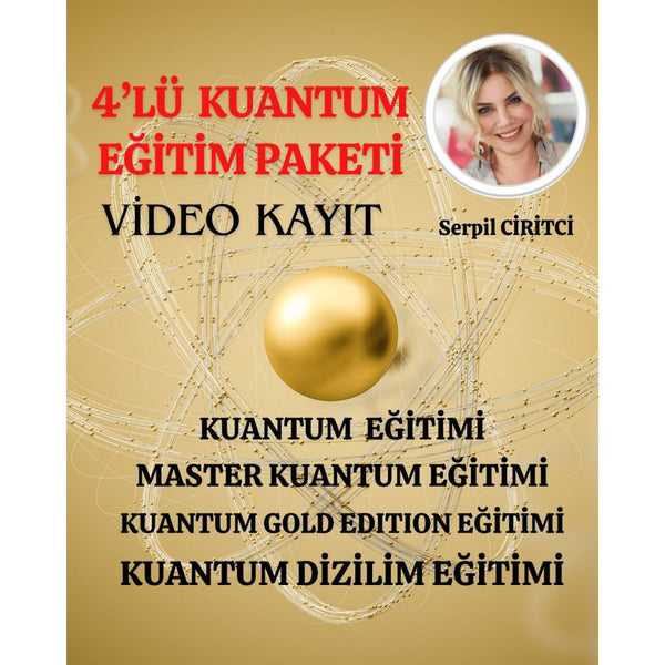 4’LÜ KUANTUM EĞİTİM PAKETİ (HAZIR KAYIT)