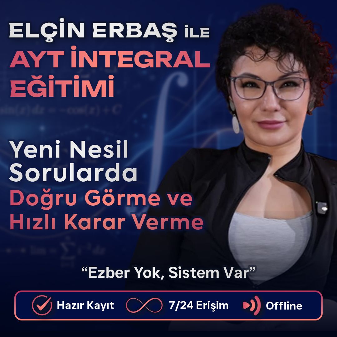 ELÇİN ERBAŞ İLE AYT MATEMATİK: İNTEGRAL EĞİTİMİ