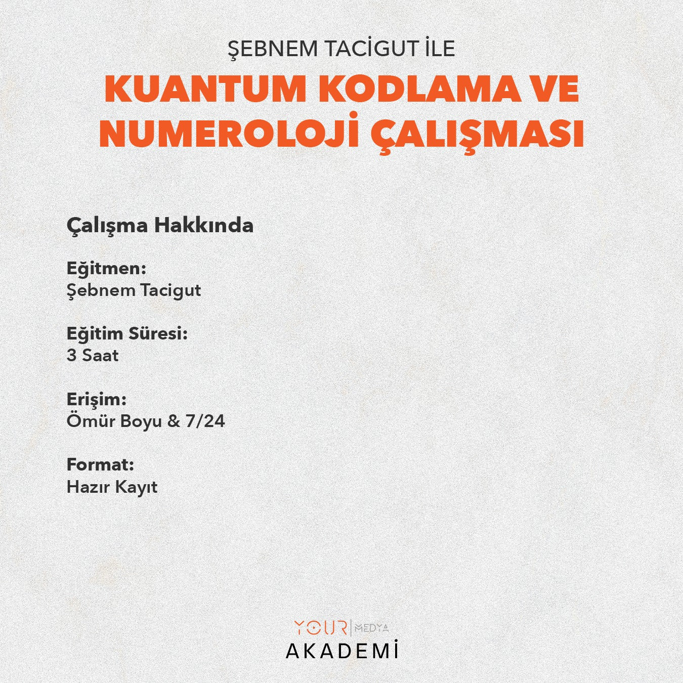 KUANTUM KODLAMA VE NUMEROLOJİ ÇALIŞMASI - ŞEBNEM TACİGUT - ONLİNE