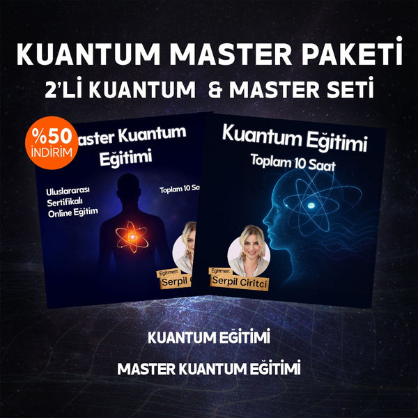 2'Lİ KUANTUM VE MASTER KUANTUM EĞİTİMİ (HAZIR KAYIT)