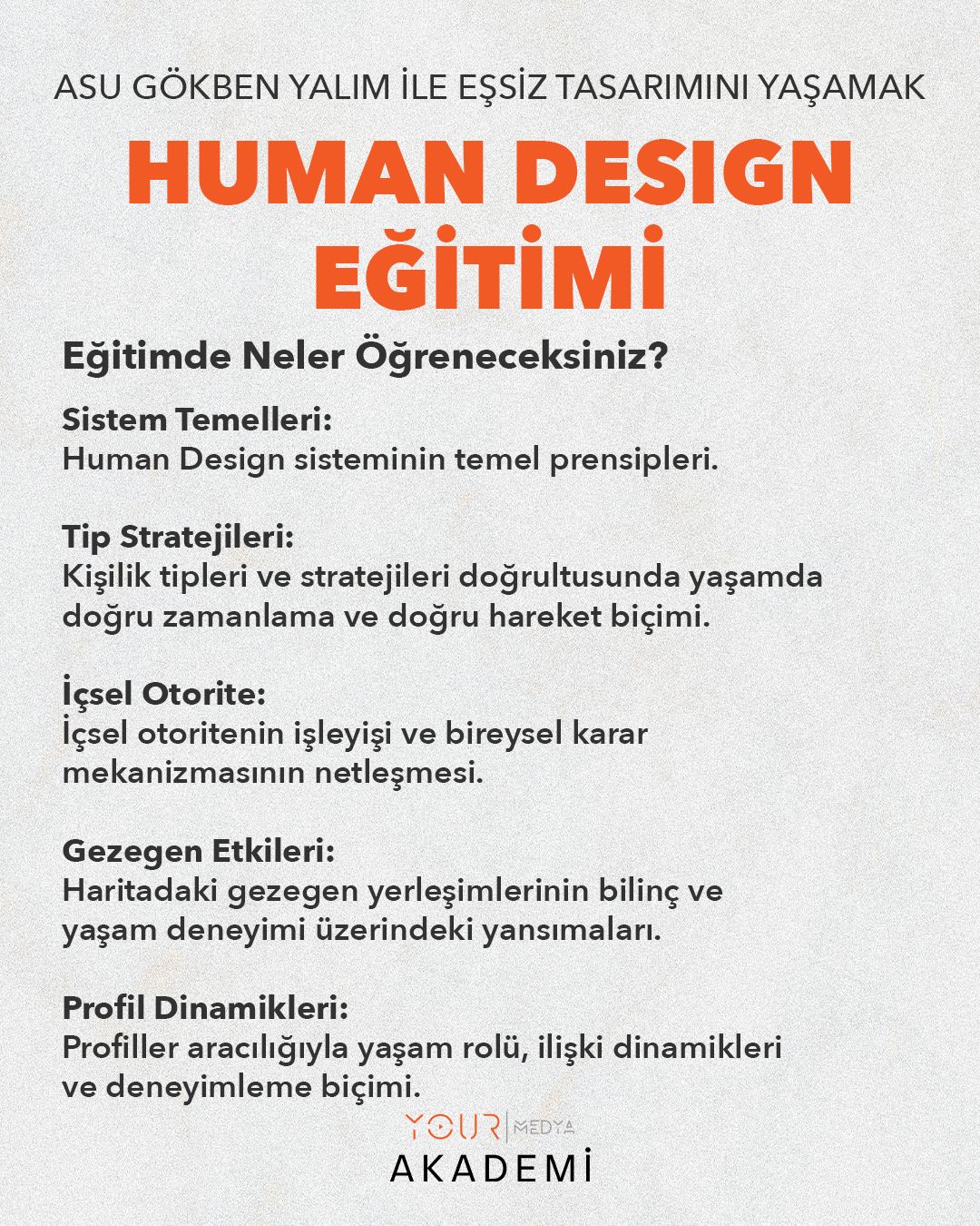 HUMAN DESIGN EĞİTİMİ - ASU GÖKBEN YALIM - HAZIR KAYIT + CANLI MENTÖRLÜK