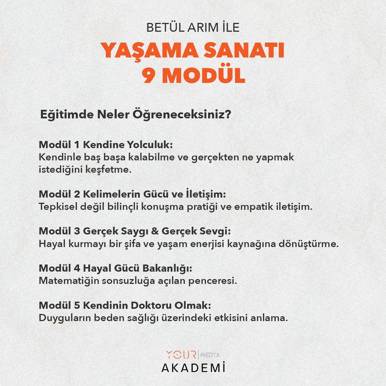 YAŞAMA SANATI - MODÜL 9 - Betül Arım