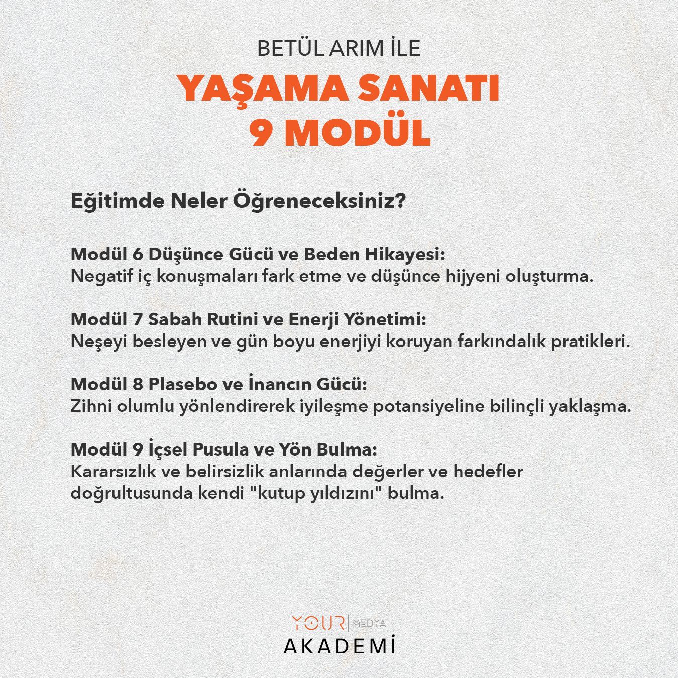 YAŞAMA SANATI - MODÜL 9 - Betül Arım