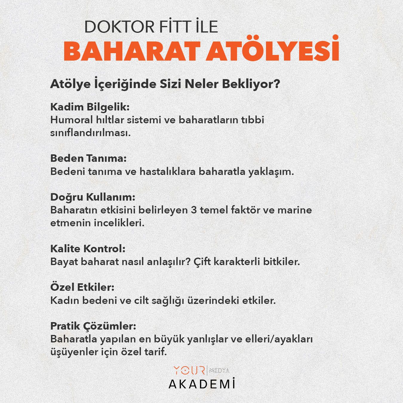 BAHARAT ATÖLYESİ - DOKTOR FİTT - (HAZIR KAYIT)
