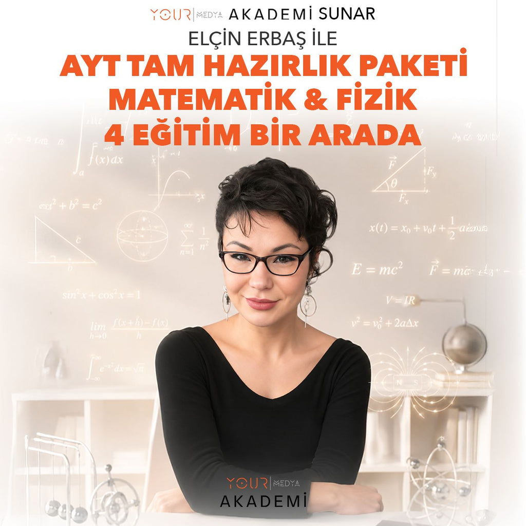 Elçin Erbaş ile AYT Tam Hazırlık Paketi — Matematik & Fizik (4'lü Dev Paket)
