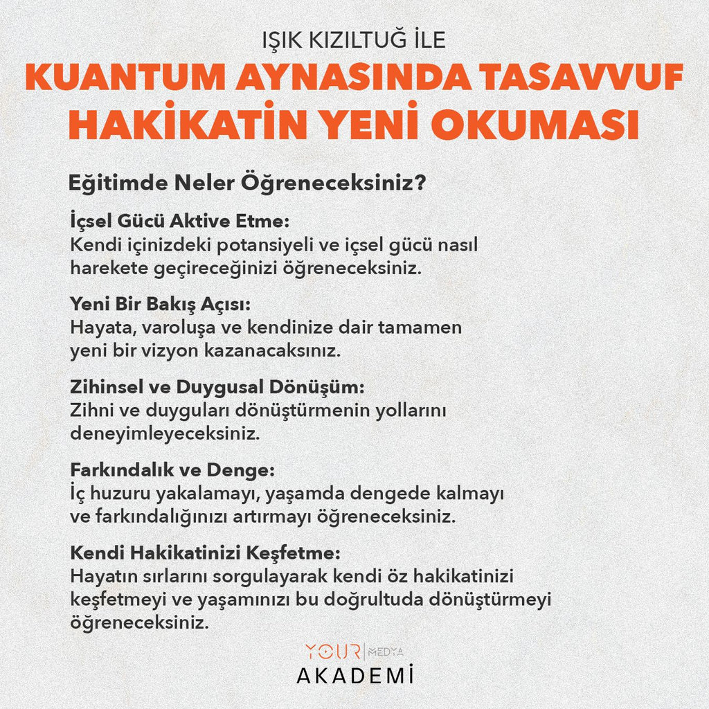 KUANTUM VE TASAVVUF IŞIĞINDA MUTLAK HAKİKAT - CANLI YAYIN - IŞIK KIZILTUĞ