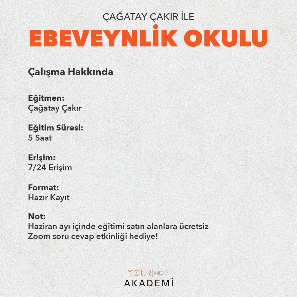 EBEVEYNLİK OKULU EĞİTİM PAKETİ - UZM. ÇAĞATAY ÇAKIR - ONLİNE EĞİTİM
