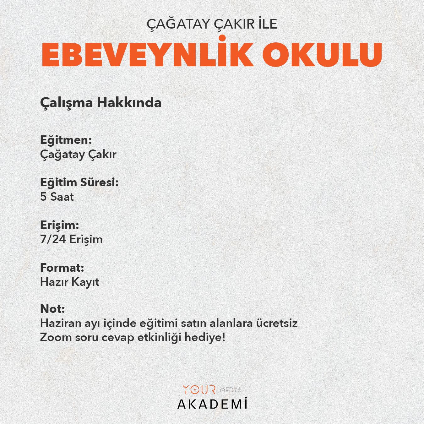 EBEVEYNLİK OKULU EĞİTİM PAKETİ - UZM. ÇAĞATAY ÇAKIR - ONLİNE EĞİTİM