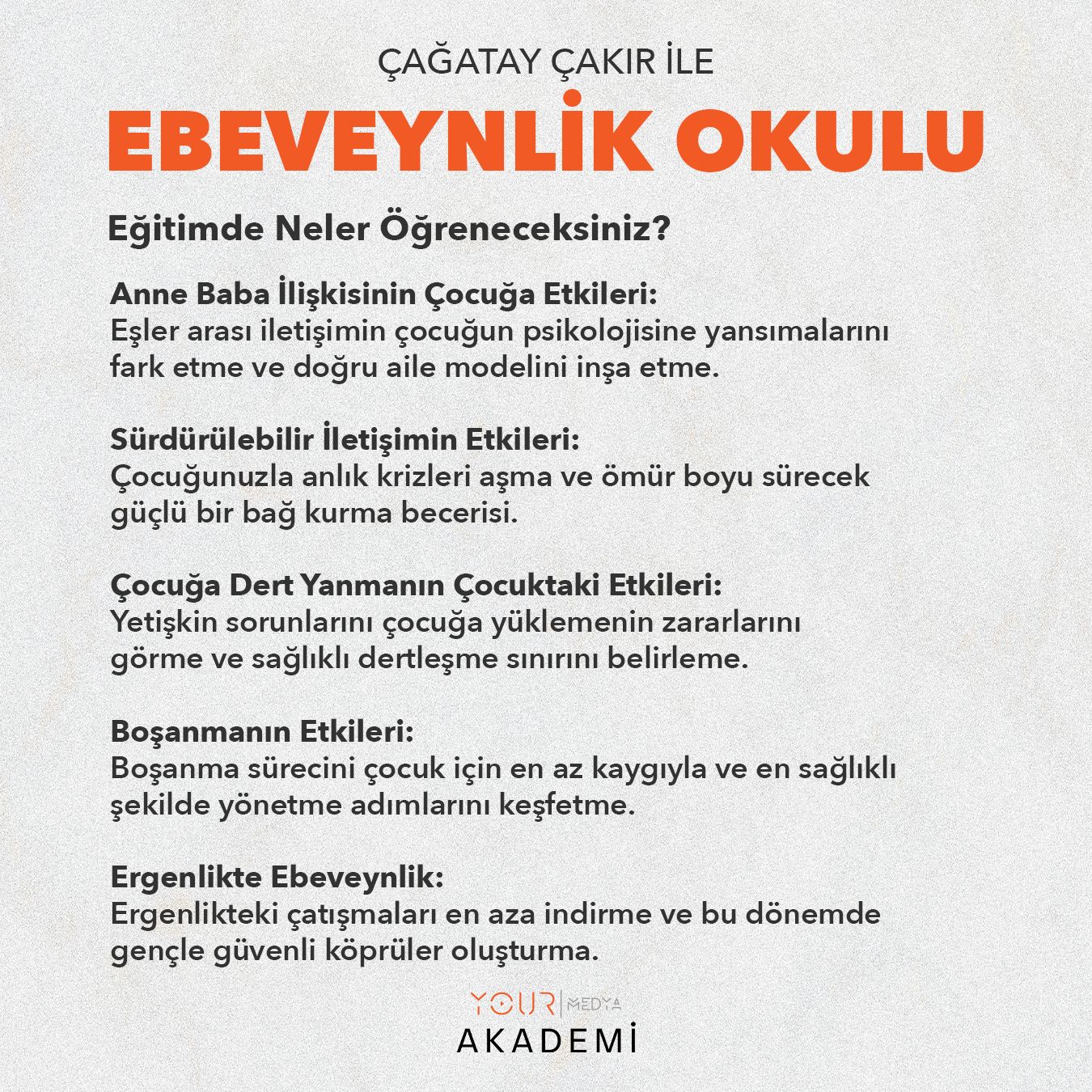 EBEVEYNLİK OKULU EĞİTİM PAKETİ - UZM. ÇAĞATAY ÇAKIR - ONLİNE EĞİTİM