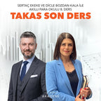 AKILLI PARA OKULU 8. DERS : TAKAS SON DERS - SERTAÇ EKEKE & DİCLE BOZDAN KALA – Hazır Kayıt