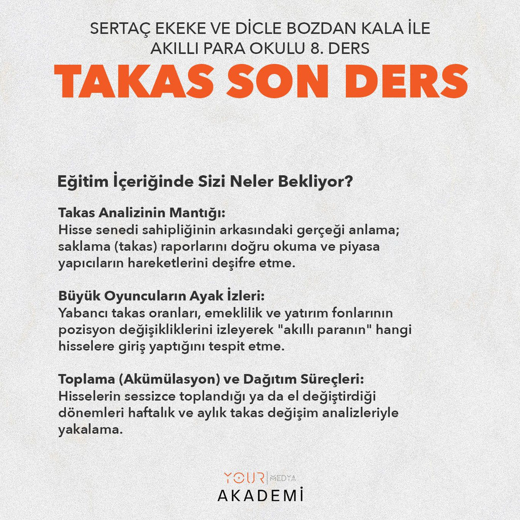 AKILLI PARA OKULU 8. DERS : TAKAS SON DERS - SERTAÇ EKEKE & DİCLE BOZDAN KALA