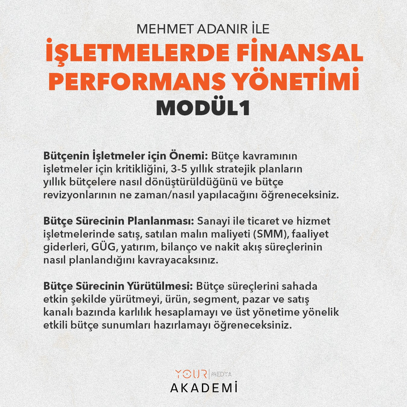 İŞLETMELERDE FİNANSAL PERFORMANS YÖNETİMİ MODÜL 1: BÜTÇE VE FİNANSAL KONTROL - MEHMET ADANIR