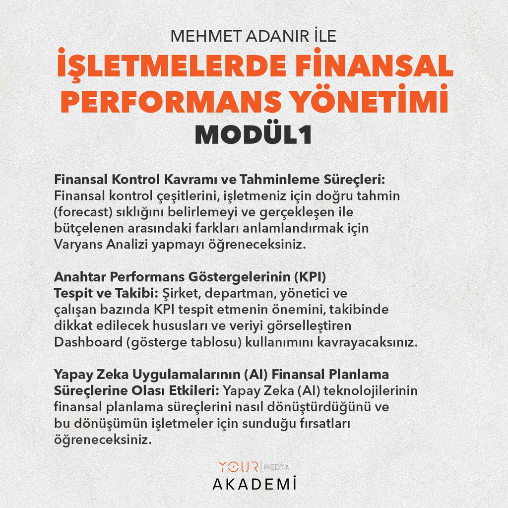 İŞLETMELERDE FİNANSAL PERFORMANS YÖNETİMİ MODÜL 1: BÜTÇE VE FİNANSAL KONTROL - MEHMET ADANIR