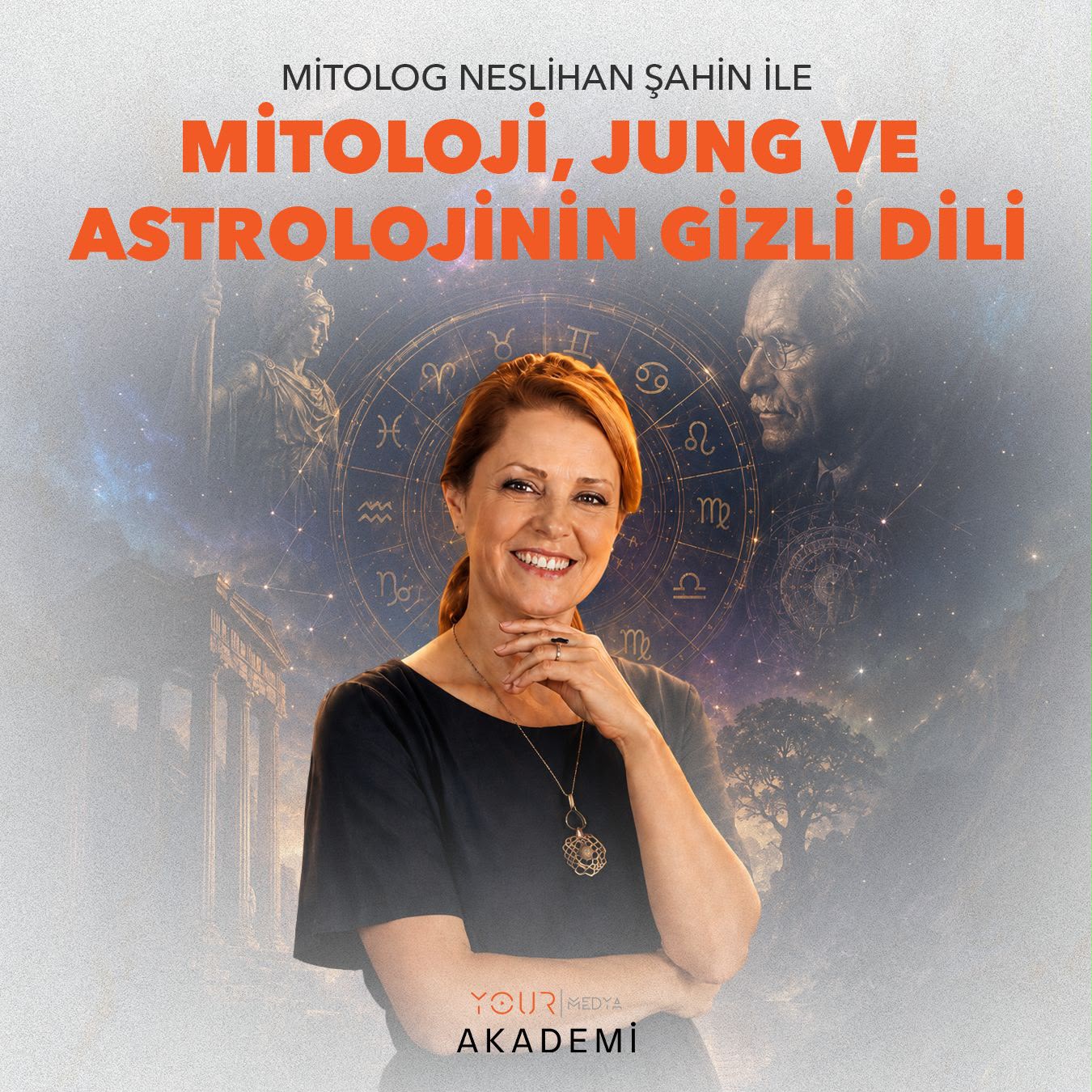 MİTOLOJİ, JUNG VE ASTROLOJİNİN GİZLİ DİLİ - NESLİHAN ŞAHİN