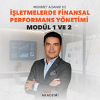 İŞLETMELERDE FİNANSAL PERFORMANS YÖNETİMİ MODÜL 1 VE 2 - MEHMET ADANIR