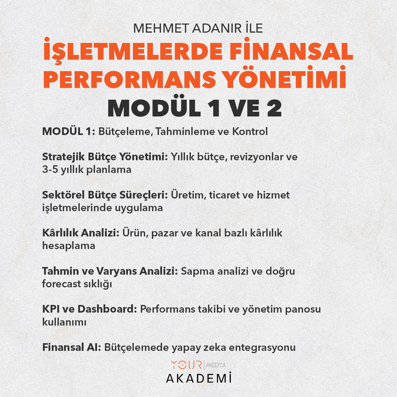 İŞLETMELERDE FİNANSAL PERFORMANS YÖNETİMİ MODÜL 1 VE 2 - MEHMET ADANIR