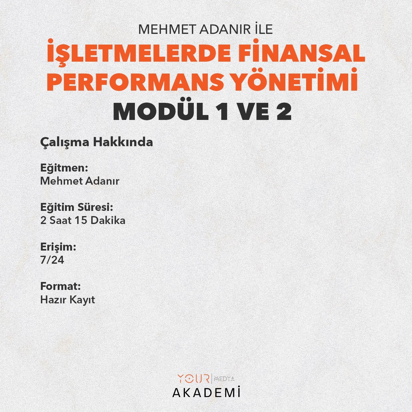 İŞLETMELERDE FİNANSAL PERFORMANS YÖNETİMİ MODÜL 1 VE 2 - MEHMET ADANIR