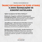 İÇSEL UYANIŞ 5. DERS: ÖZDEŞLEŞME VE KENDİNİ HATIRLAMA - İNANÇ KAYAKIRAN