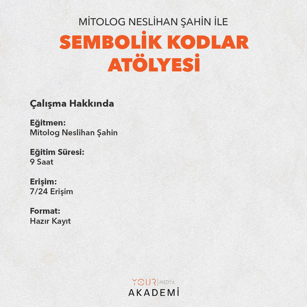 SEMBOLİK KODLAR ATÖLYESİ - NESLİHAN ŞAHİN
