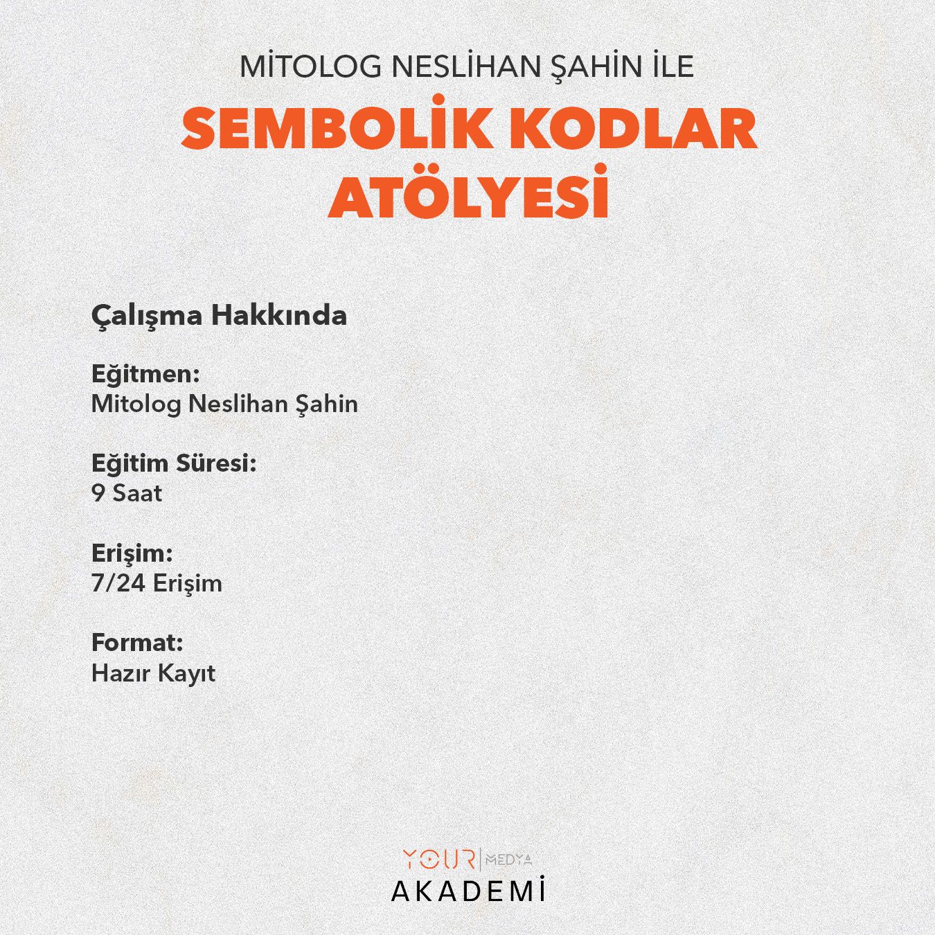 SEMBOLİK KODLAR ATÖLYESİ - NESLİHAN ŞAHİN