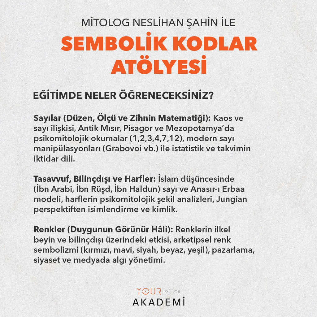 SEMBOLİK KODLAR ATÖLYESİ - NESLİHAN ŞAHİN