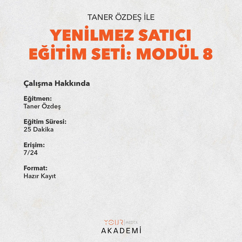YENİLMEZ SATICI EĞİTİM SETİ: MODÜL 8 - TANER ÖZDEŞ