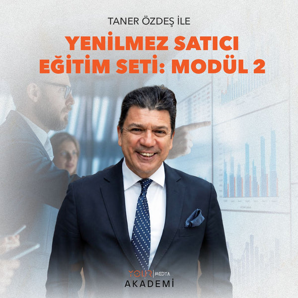 YENİLMEZ SATICI EĞİTİM SETİ: MODÜL 2 - TANER ÖZDEŞ