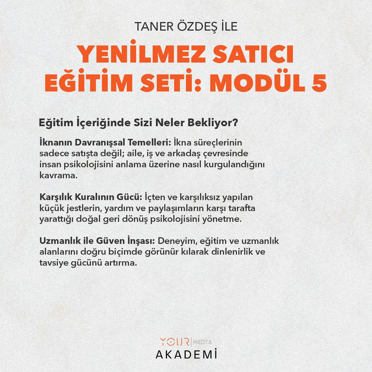 YENİLMEZ SATICI EĞİTİM SETİ: MODÜL 5 - TANER ÖZDEŞ