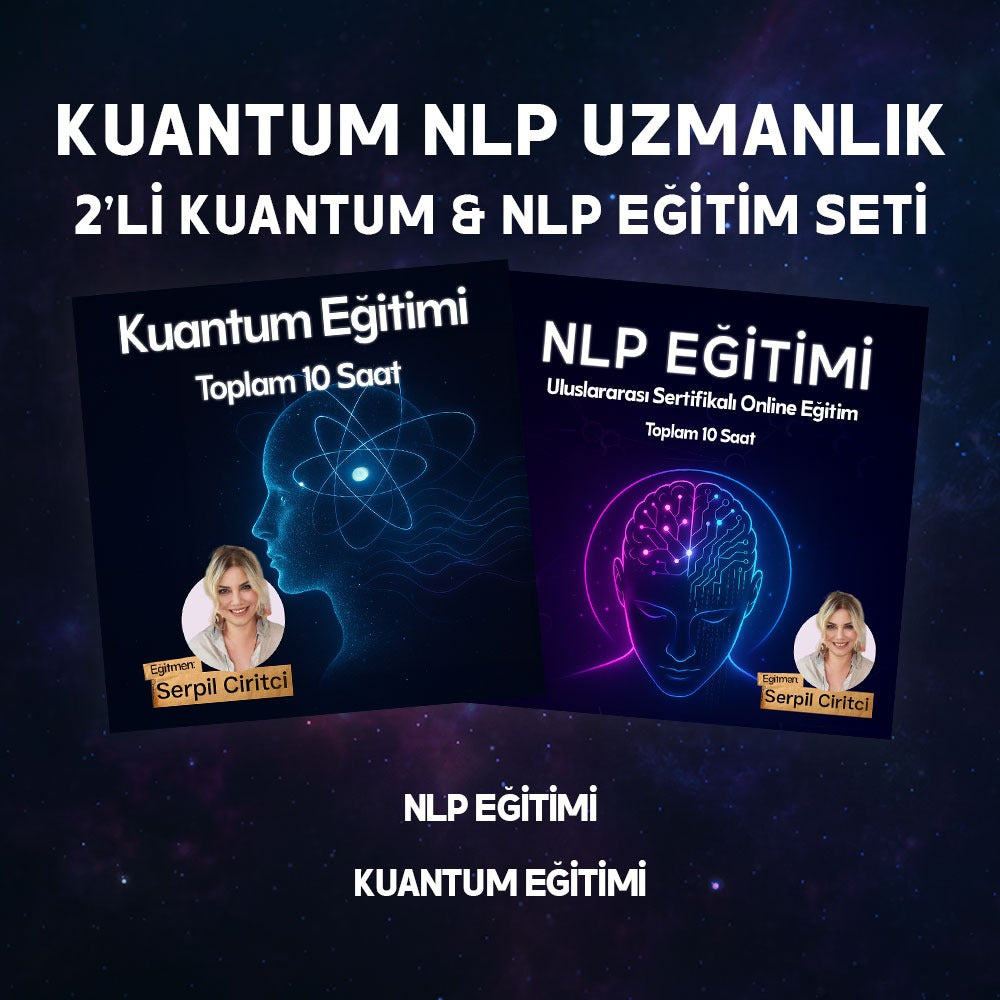 2'Lİ KUANTUM VE NLP EĞİTİM PAKETİ (HAZIR KAYIT) %50 İNDİRİMLİ