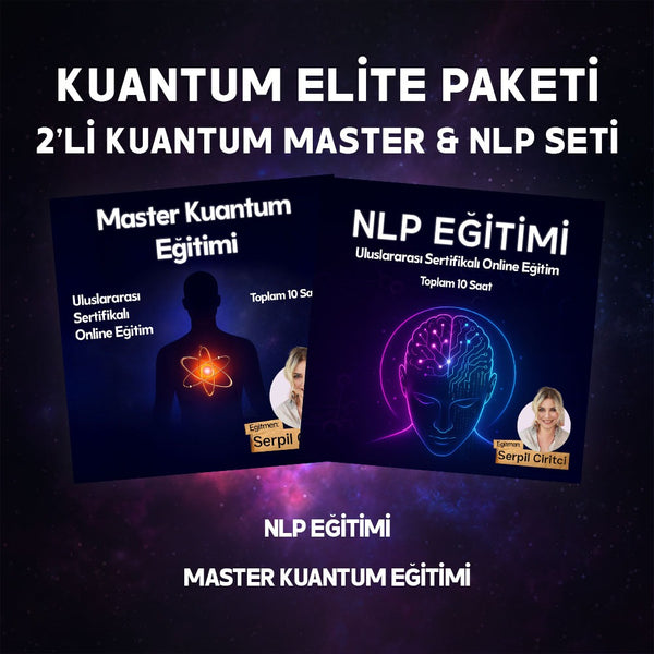 2'Lİ MASTER KUANTUM VE NLP EĞİTİM PAKETİ (HAZIR KAYIT)