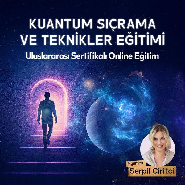 KUANTUM SIÇRAMA VE TEKNİKLER EĞİTİMİ (HAZIR KAYIT) %90 İNDİRİM