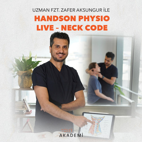 HandsOn Physio LIVE – Neck Code-Zafer AKSUNGUR