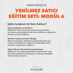 YENİLMEZ SATICI EĞİTİM SETİ: MODÜL 6 - TANER ÖZDEŞ