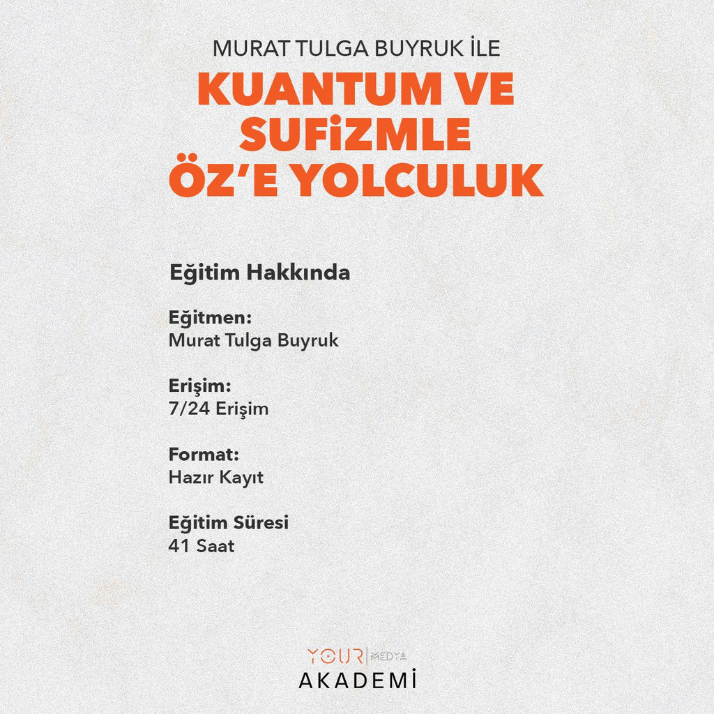 KUANTUM VE SUFİZMLE ÖZ’E YOLCULUK - MURAT TULGA BUYRUK