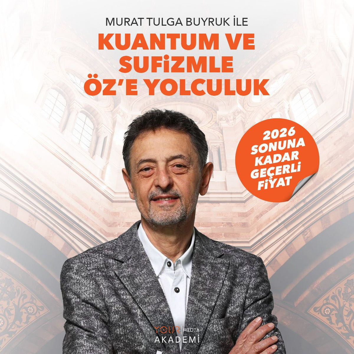 KUANTUM VE SUFİZMLE ÖZ’E YOLCULUK - MURAT TULGA BUYRUK