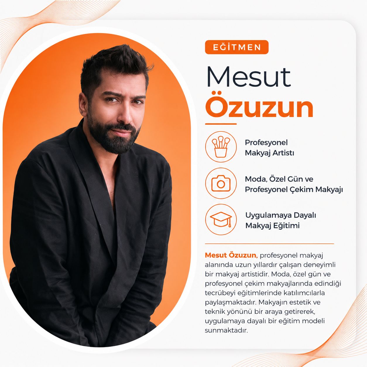 Mesut Özuzun — profesyonel makyaj eğitmeni