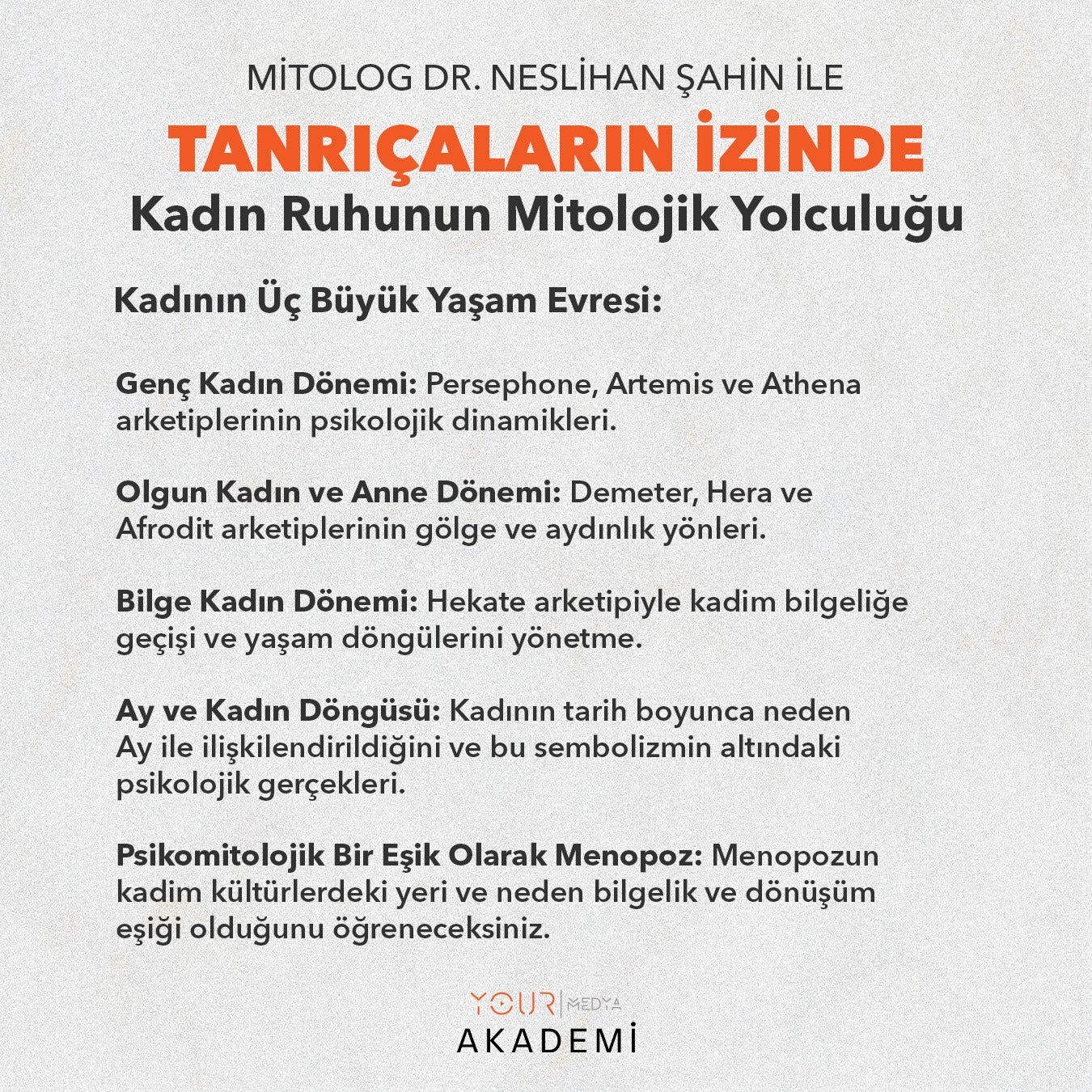 TANRIÇALARIN İZİNDE: KADIN RUHUNUN MİTOLOJİK YOLCULUĞU - DR. NESLİHAN ŞAHİN